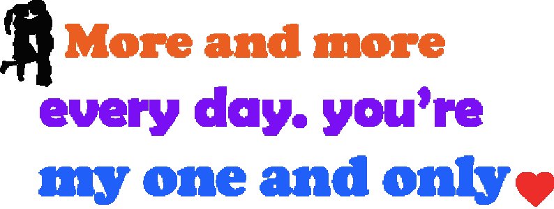 More and more everyday- Valentine's Day Gift- Valentine Coffee Mug