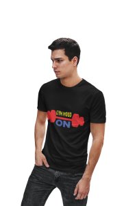 Gym Mood On, Round Neck Gym Tshirt (Black Tshirt) - Clothes for Gym Lovers - Suitable for Gym Going Person - Foremost Gifting Material for Your Friends and Close Ones