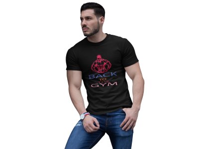 Back to the Gym, (BG Pink Muscle Man), Round Neck Gym Tshirt (Black Tshirt) - Clothes for Gym Lovers - Suitable for Gym Going Person - Foremost Gifting Material for Your Friends and Close Ones