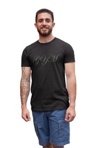 Gym, (Cursive Handwriting), (BG Green), Round Neck Gym Tshirt (Black Tshirt) - Clothes for Gym Lovers - Suitable for Gym Going Person - Foremost Gifting Material for Your Friends and Close Ones