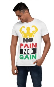 No Pain, No Gain, (BG Yellow, Red, White, Black and Green), Round Neck Gym Tshirt (White Tshirt) - Clothes for Gym Lovers - Suitable for Gym Going Person - Foremost Gifting Material for Your Friends and Close Ones