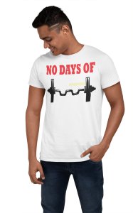 No Days Of Power Fitness, (BG Red, Yellow and Black), Round Neck Gym Tshirt (White Tshirt) - Clothes for Gym Lovers - Suitable for Gym Going Person - Foremost Gifting Material for Your Friends and Close Ones
