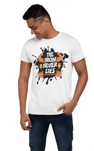 The Iron Never Lies, (BG White, Brown and Black), Round Neck Gym Tshirt (White Tshirt) - Clothes for Gym Lovers - Suitable for Gym Going Person - Foremost Gifting Material for Your Friends and Close Ones