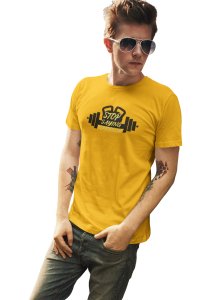 Stop Saying Tomorrow, Bar Inside Text, Round Neck Gym Tshirt (Yellow Tshirt) - Clothes for Gym Lovers - Suitable for Gym Going Person - Foremost Gifting Material for Your Friends and Close Ones