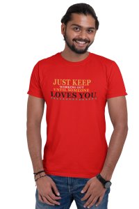 Just Keep Working Out Until Someone Loves You, (BG Yellow, Black And Blue), Round Neck Gym Tshirt (Red Tshirt) - Foremost Gifting Material for Your Friends and Close Ones