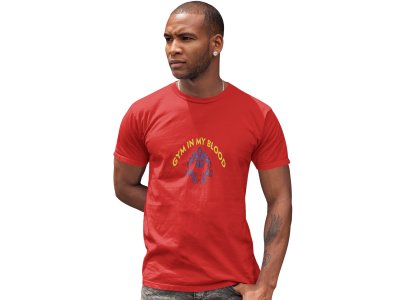 Gym In My Blood(Yellow Text), Round Neck Gym Tshirt (Red Tshirt) - Clothes for Gym Lovers - Suitable for Gym Going Person - Foremost Gifting Material for Your Friends and Close Ones