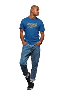 You've Always Been Beautiful, Round Neck Gym Tshirt (Blue Tshirt) - Clothes for Gym Lovers - Suitable for Gym Going Person - Foremost Gifting Material for Your Friends and Close Ones