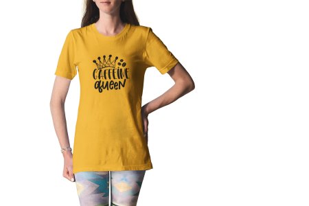 Caffine queen - Yellow - printed t shirt - comfortable round neck cotton.