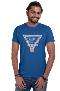 Six Pack Coming Soon, Scribbled Letters, Round Neck Gym Tshirt (Blue Tshirt) - Clothes for Gym Lovers - Suitable for Gym Going Person - Foremost Gifting Material for Your Friends and Close Ones