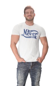 Never grow up - printed T-shirts - Men's stylish clothing - Cool tees for boys
