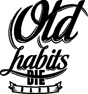 Old habits - printed T-shirts - Men's stylish clothing - Cool tees for boys