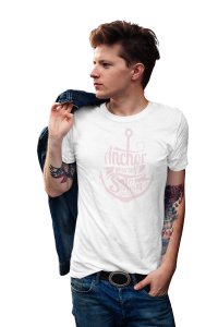 Anchor yourself - printed T-shirts - Men's stylish clothing - Cool tees for boys