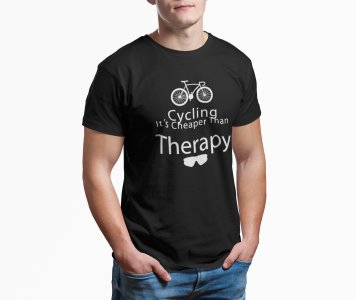 Cycling, its cheaper than therapy -round crew neck cotton tshirts for men
