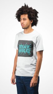 Stay wild - printed T-shirts - Men's stylish clothing - Cool tees for boys
