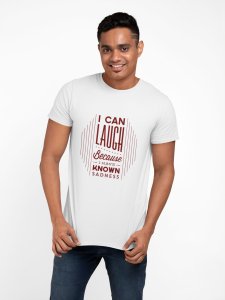 Because i have known sadness - White - printed T-shirts - Men's stylish clothing - Cool tees for boys