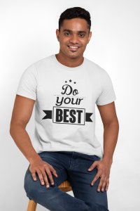 Do your best - White - printed T-shirts - Men's stylish clothing - Cool tees for boys