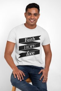 Faith hope love - White - printed T-shirts - Men's stylish clothing - Cool tees for boys