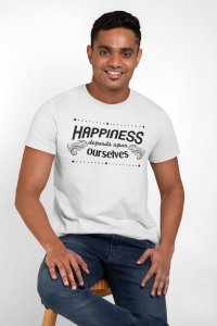 Happiness depends upon ourselves - White - printed T-shirts - Men's stylish clothing - Cool tees for boys