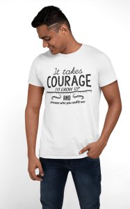 It takes courage to grow up - White - printed T-shirts - Men's stylish clothing - Cool tees for boys
