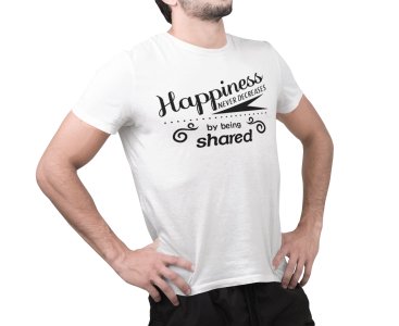 Happiness never decreases - White - printed T-shirts - Men's stylish clothing - Cool tees for boys