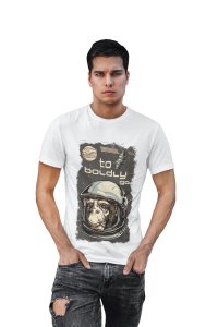 To boldly go - Space exploration - White - printed T-shirts -Abstract Funny thoughtful creative illustrations - Men's stylish clothing - Cool tees for boys
