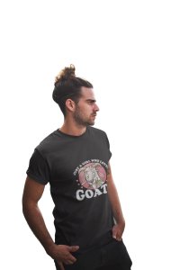 Just a girl who loves goat -round crew neck cotton tshirts for men