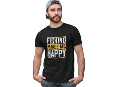 Fishing makes me happy -round crew neck cotton tshirts for men