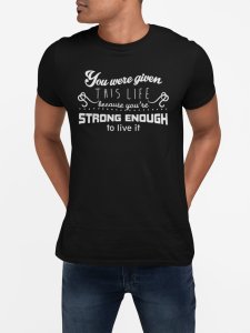 Strong enough - Black - printed T-shirts - Men's stylish clothing - Cool tees for boys