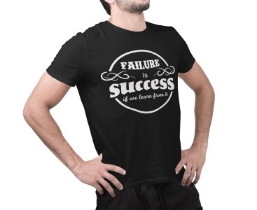 Failure is success - Black - printed T-shirts - Men's stylish clothing - Cool tees for boys