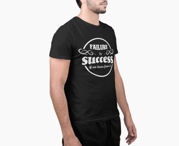 Failure is success - Black - printed T-shirts - Men's stylish clothing - Cool tees for boys