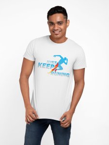 Just Keep Running - White - Printed - Sports cool Men's T-shirt