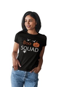 Boo squad - Printed Tees for Women's- designed for Halloween