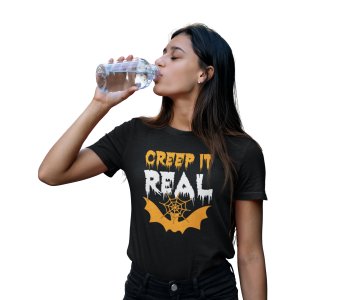 Creep it real, bat - Printed Tees for Women's - designed for Halloween