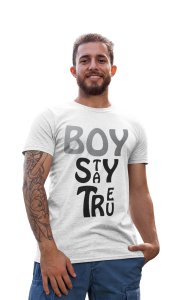 Boy Stay True -White - Printed - Sports cool Men's T-shirt