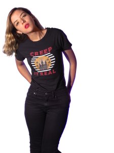 Creep it real, Haunted house - Printed Tees for Women's - designed for Halloween