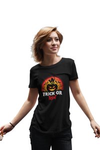 Trick or treat - Printed Tees for Women's -designed for Halloween