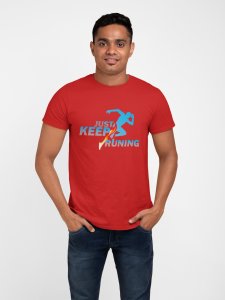 Just Keep Running(BG Blue) - Red - Printed - Sports cool Men's T-shirt