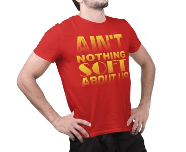 Nothing Soft - Red - Printed - Sports cool Men's T-shirt