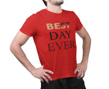 Best day ever -Red - Printed - Sports cool Men's T-shirt