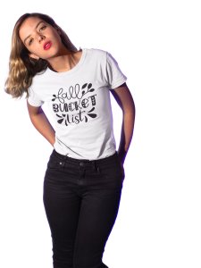Fall bucket list- Printed Tees for Women's -designed for Halloween