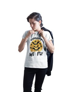Tonight We fly - Printed Tees for Women's - designed for Halloween