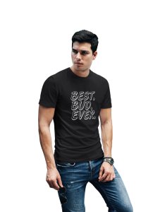 Best bud -printed family themed cotton blended half-sleeve t-shirts made for men (black)