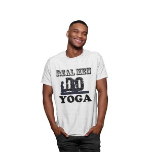 Real men do Yoga - White - Comfortable Yoga T-shirts for Yoga Printed Men's T-shirts (Small, White)