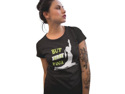 But First Yoga-Clothes for Yoga Lovers - Suitable For Regular Yoga Going People - Foremost Gifting Material for Your Friends