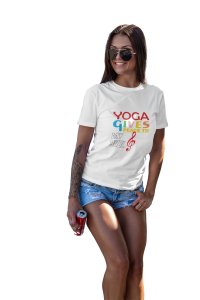 Yoga Gives Peace To My Soul-Clothes for Yoga Lovers - Suitable For Regular Yoga Going People - Foremost Gifting Material for Your Friends