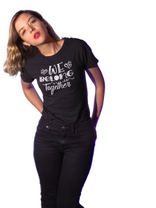We Belong Together Girls CuteBlack-Printed T-Shirts