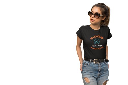 Dogs feel our emotions-Black- printed cotton t-shirt - comfortable, stylish