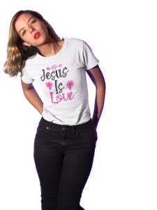 Jesus is LovePrinted WhiteT-Shirts