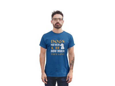 Dogs never lie how much they love - printed stylish Black cotton tshirt- tshirts for men