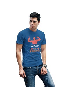 Hard But Fruitful, (BG Yellow, Blue and Orange), Round Neck Gym Tshirt (Blue Tshirt) - Clothes for Gym Lovers - Suitable for Gym Going Person - Foremost Gifting Material for Your Friends and Close Ones